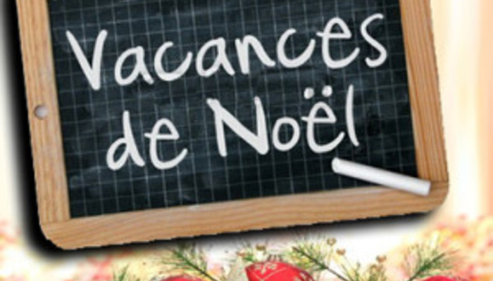 VACANCES DE NOËL